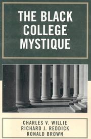 Cover of: The black college mystique by Charles Vert Willie