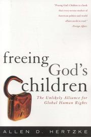 Cover of: Freeing God's Children by Allen D. Hertzke, Allen D. Hertzke