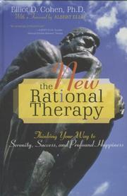 Cover of: The New Rational Therapy: Thinking Your Way to Serenity, Success, and Profound Happiness
