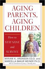 Cover of: Aging Parents, Aging Children by Miriam K. Aronson, Marcella Bakur Weiner