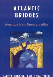 Cover of: Atlantic Bridges: America's New European Allies