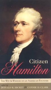 Cover of: Citizen Hamilton: The Words and Wisdom of an American Founder