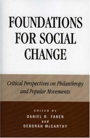 Cover of: Foundations for Social Change: Critical Perspectives on Philanthropy and Popular Movements