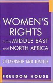 Cover of: Women's rights in the Middle East and North Africa: citizenship and justice