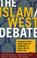 Cover of: The Islam/West Debate