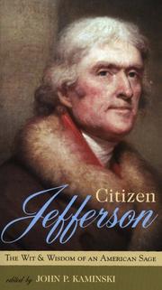 Cover of: Citizen Jefferson by John P. Kaminski, John P. Kaminski