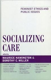 Cover of: Socializing Care by Maurice Hamington, Maurice Hamington