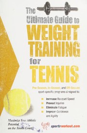 Cover of: The ultimate guide to weight training for tennis by Robert G. Price