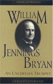 Cover of: William Jennings Bryan by Gerald Leinwand