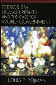 Cover of: Terrorism, Human Rights, and the Case for World Government