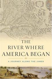 The River Where America Began by Bob Deans