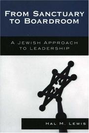Cover of: From Sanctuary to Boardroom by Hal M. Lewis