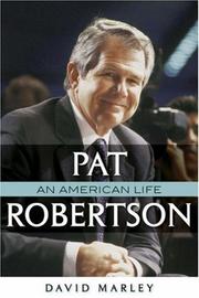 Cover of: Pat Robertson: An American Life