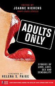 Cover of: Adults Only: Stories of Love, Lust, Sex and Sensuality