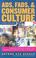 Cover of: Ads, Fads, and Consumer Culture