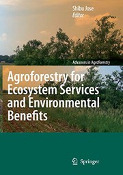 Cover of: Agroforestry for ecosystem services and environmental benefits