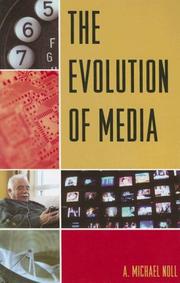 The Evolution of Media by A. Michael Noll