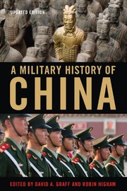 Cover of: Military History of China by David Graff         , Robin D. S. Higham, Edward L. Dreyer, June Teufel Dreyer, Chang Jui-te