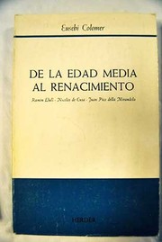 Cover of: De la Edad Media al Renacimiento: Ramón Llull, Nicolás de Cuas, Juan Pico della Mirandola