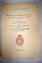 Cover of: En torno a los orígenes de Castilla: su toponimia en relación con los árabes y los beréberes. Discurso leído en el acto de su recepción pública.
