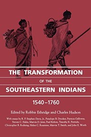 Cover of: Transformation of the Southeastern Indians, 1540-1760