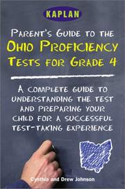 Cover of: Parent's guide to the Ohio proficiency tests for grade 4 : reading, writing, and mathematics by Cynthia Johnson