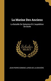Cover of: Marine des Anciens by Jean Pierre Edmond Jurien de La Gravière