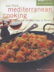 Cover of: Weight Watchers Mediterranean Cooking (Weight Watchers) by Becky Johnson, Weight Watchers