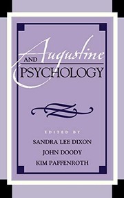 Cover of: Augustine and psychology by Sandra Lee Dixon, John Doody, Kim Paffenroth