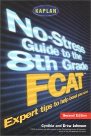 Cover of: Kaplan No-Stress Guide to the 8th Grade FCAT, Second Edition