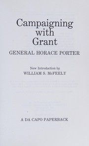 Cover of: Campaigning with Grant by Porter, Horace