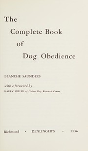 Cover of: The complete book of dog obedience