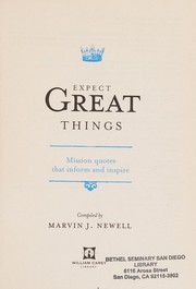 Cover of: Expect great things: mission quotes that inform and inspire