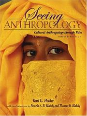 Cover of: Seeing Anthropology: Cultural Anthropology Through Film (4th Edition)