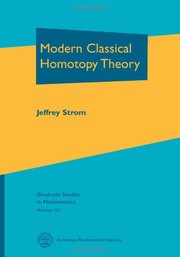 Cover of: Modern classical homotopy theory by Jeffrey Strom