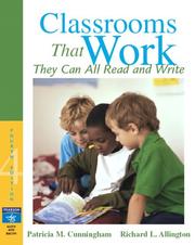 Cover of: Classrooms That Work by Patricia Marr Cunningham, Richard L. Allington, Patricia Marr Cunningham, Richard L. Allington