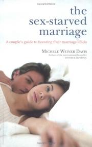 Cover of: The Sex-Starved Marriage: A Couple's Guide to Boosting Their Marriage Libido (Paperback)