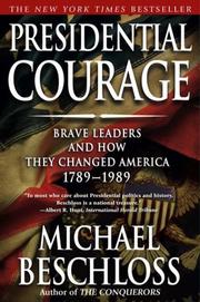 Cover of: Presidential Courage by Michael R. Beschloss