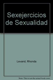 Cover of: Sexejercicios de Sexualidad