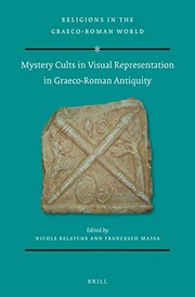 Cover of: Mystery Cults in Visual Representation in Graeco-Roman Antiquity by Nicole Belayche