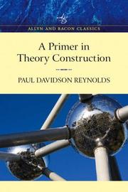 Cover of: Primer in Theory Construction, An A&B Classics Edition (Allyn and Bacon Classics Edition)