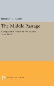 Cover of: Middle Passage: Comparative Studies in the Atlantic Slave Trade