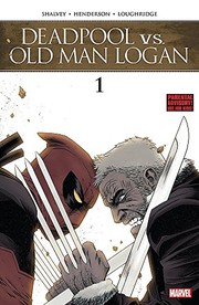Cover of: Deadpool vs. Old Man Logan by Declan Shalvey