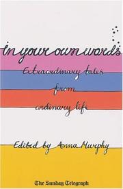 Cover of: In Your Own Words: Extraordinary Tales from Ordinary Life