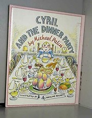 Cover of: Cyril and the dinner party by Michael Palin