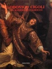Cover of: Lodovico Cigoli by Ludovico Cardi da Cigoli