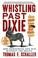 Cover of: Whistling Past Dixie