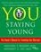 Cover of: You: Staying Young