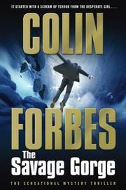 The Savage Gorge by Colin Forbes, Colin Forbes