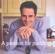 Cover of: A Passion for Puddings by Phil Vickery